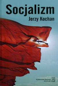 Jerzy Kochan - Socjalizm