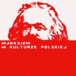 Konferencja "Marksizm w kulturze polskiej" - Pobierowo, wrzesień 2014 r.